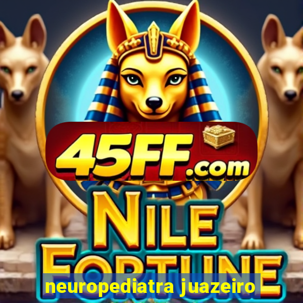 neuropediatra juazeiro